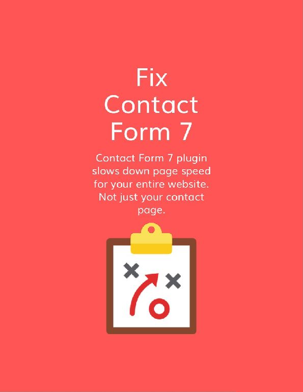 Fix Contact Form 7 WordPress Plugin Speed: Contact Form 7 slows down page speed for your entire WordPress website. Not just your contact page. Here’s how to fix it.