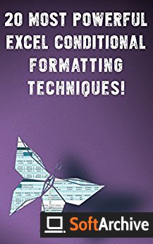 20 Most Powerful Excel Conditional Formatting Techniques!: Save Your Time With MS Excel